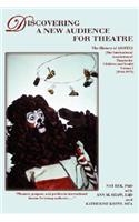 Discovering a New Audience for Theatre, Vol. I
