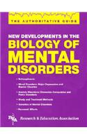 New Developments in the Biology of Mental Disorders: The Authoritative Guide