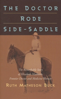 Doctor Rode Side-Saddle