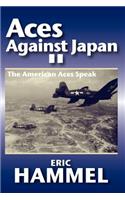 Aces Against Japan II: The American Aces Speak