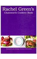 Rachel Green's Chatsworth Cookery Book
