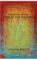Blood and Water