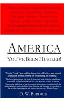 America You've Been Hustled