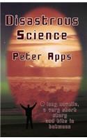 Disastrous Science