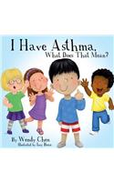 I Have Asthma, What Does That Mean?