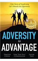 Adversity to Advantage