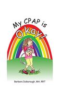 My CPAP is Okay