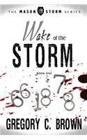 Wake of the Storm