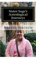 Sister Sage's Astrological Journeys