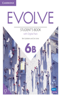 Evolve Level 6B Student's Book with Digital Pack: (Evolve)