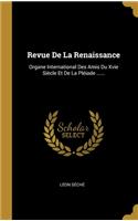 Revue De La Renaissance