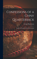 Confessions of a Gypsy Quarterback