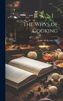 Whys of Cooking