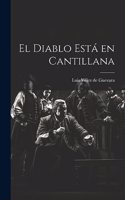 Diablo Está en Cantillana
