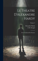 Theatre D'Alexandre Hardy