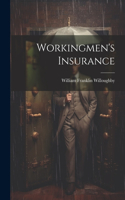 Workingmen's Insurance