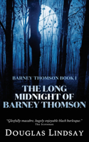 Long Midnight of Barney Thomson (Barney Thomson Book 1)