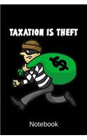 Notebook - Taxation is theft: Accountant Personal Organizer