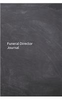 Funeral Director Journal: Notebook, Diary, 6x9 Lined Pages, 120 Pages.