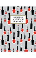 Academic Planner 2019-2020: Beauty Lovers Red Nail Polish on A Weekly and Monthly Dated Student Academic Planner. Elementary, High School, Home school, College 8x10 Organizer C(7 2019 2020 Academic Planner)