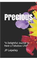Precious