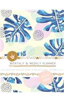 Monthly & Weekly Planner 2019 - 2020 with Gratitude Journal, Habit & Mood Tracker, TO-DO Lists: Pretty Botanical Cover of Blue Monstera Leaves - Personal and Business Organizer in One to Achieve Work-Life Balance Life