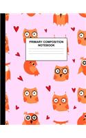 Primary Composition Notebook: Handwriting Practice Book for Kids Grades K-2 - Fantastic Preschool, Kinder, 1st and 2nd Grade Writing Journal School Exercise Workbook with Picture