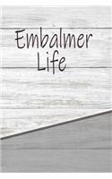 Embalmer Life