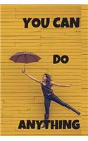 You Can Do Anything