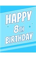 Happy 8th Birthday