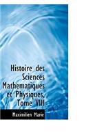 Histoire Des Sciences Math Matiques Et Physiques, Tome VIII: (English)