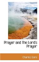 Prayer and the Lord's Prayer
