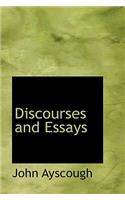 Discourses and Essays