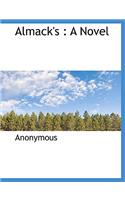 Almack's: (English)