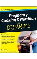 Pregnancy Cooking and Nutrition For Dummies