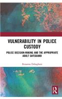 Vulnerability in Police Custody