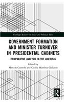 Government Formation and Minister Turnover in Presidential Cabinets