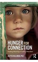 Hunger for Connection: Finding Meaning in Eating Disorders(English)