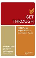 Get Through MRCPsych Paper B