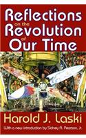 Reflections on the Revolution of Our Time