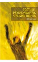 Torture, Psychoanalysis and Human Rights