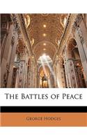 The Battles of Peace