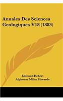 Annales Des Sciences Geologiques V18 (1883)