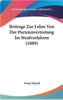 Beitrage Zur Lehre Von Der Parteienvertretung Im Strafverfahren (1889)