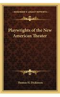 Playwrights of the New American Theater