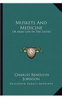 Muskets And Medicine