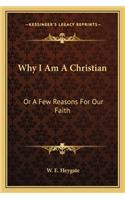 Why I Am a Christian