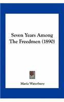 Seven Years Among The Freedmen (1890)