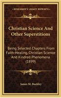 Christian Science and Other Superstitions