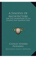 A Synopsis Of Architecture